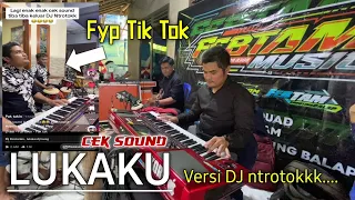 cek sound lukaku versi dj ntrotoookkk fyp tik tok