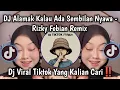 Download Lagu DJ ALAMAK - KALAU ADA SEMBILAN NYAWA MAU SAMAMU SAJA SEMUANYA VIRAL TIKTOK TERBARU 