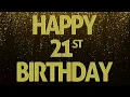 Download Lagu Happy 21st Birthday, Loop. Background loop. 3 Hours