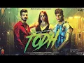 Todh : Prince Narula & Munawar | Jaymeet | new punjabi songs 2022 | GSK Lofi