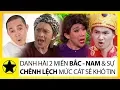 Download Lagu Danh Hài 2 Miền Bắc – Nam Và Sự Chênh Lệch Mức Cát Sê Khó Tin