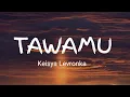 Download Lagu TAWAMU - Keisya Levronka
