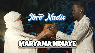 Ibro Nadio - Mariama Ndiaye Feat. Djiby Ndiaye (Clip Officiel)