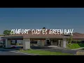 Comfort Suites Green Bay Review - Green Bay United States of America