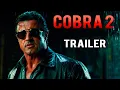 Lagu Cobra 2 - Teaser Trailer | Sylvester Stallone | A.I. Concept
