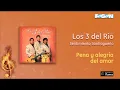 Los 3 del Río / Sentimiento Santiagueño - Pena y alegría del amor