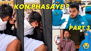 Makkah Me Kya Hua ? PART 3 Kisne Phasaya ?