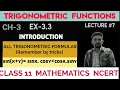 All trigonometry formulas Ex-3 3 Introduction Ch-3 Class-11 NCERT PYTHON CLASSES