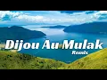 Download Lagu DIJOU AU MULAK - DJ PARNA
