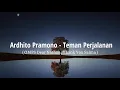 Download Lagu Ardhito Pramono - Teman Perjalanan ( OMPS Dear Nathan, Thank Salma ) | Story Music