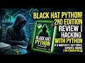 Stop Learning Python Start Learning Black Hat Python
