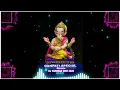 Download Lagu Aage Aage Ganpati Aage Ji ( Ganpati Special Rmx ) DJ KUNWAR DHR 2020