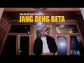 JANG DENG BETA _ MARLON LILITNUHU (Official Music Video)