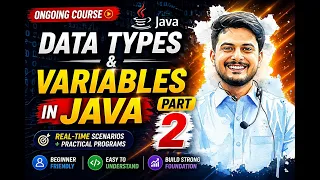 Data Types Variables in Java Part 2 Real-Time Examples Programs