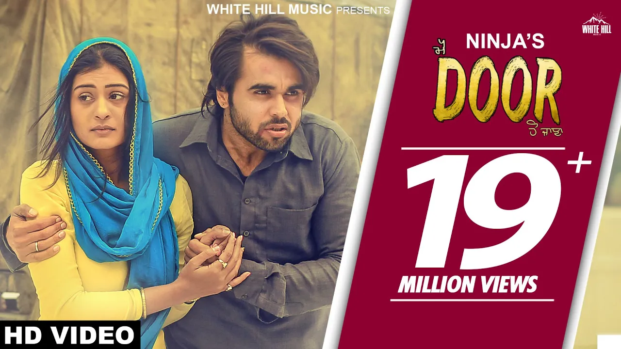 New Punjabi Song 2017-Door(Full Song)-Ninja-Pankaj Batra-Goldboy-Latest Punjabi Songs 2017