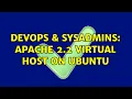 DevOps SysAdmins Apache 2 2 Virtual Host on Ubuntu 3 Solutions
