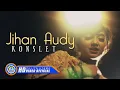 Download Lagu Jihan Audy - KONSLET ( Official Music Video ) [HD]