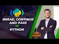Jumping Statements in Python Break Continue and Pass in Python