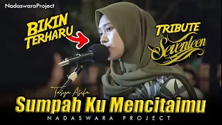 Download Sumpah Ku Mencintaimu - Seventeen (Cover Tasya Nadaswara Project) MP3