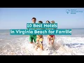 10 Best Hotels in Virginia Beach for Families