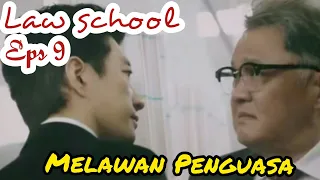 law school episode 9 melawan penguasa alur cerita law school korean drama law school