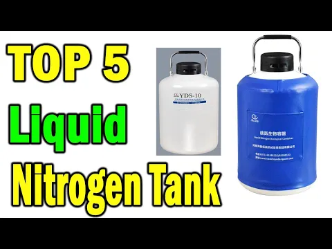 Download MP3 Top 5 Best Liquid Nitrogen Container In 2023 | Best Liquid Nitrogen Tank Review 2021