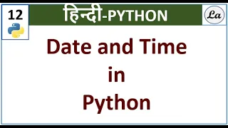 Date and Time in Python datetime Module Explained Python Tutorial for Beginners Hindi