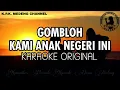 Download Lagu Gombloh - Kami Anak Negeri Ini Karaoke Original