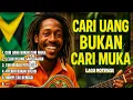 Download Lagu 🟢KUMPULAN MUSIK REGGAE🌴CARI UANG BUKAN CARI MUKA || REGGAE CHILL MUSIK || LAGU REGGAE || #reggae