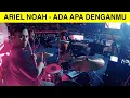 Download Lagu ARIEL NOAH - ADA APA DENGANMU (YOIQBALL DRUMCAM)