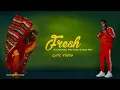 Diamond Platnumz ft Focalistic & Costa Titch Pabi Cooper - Fresh (Lyric Video