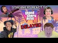 STREAMERS REACT TO GTA 6 DELAYED AGAIN! 😱