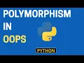 45 Polymorphism in Python Explained OOP Concepts Part 3 OOPS