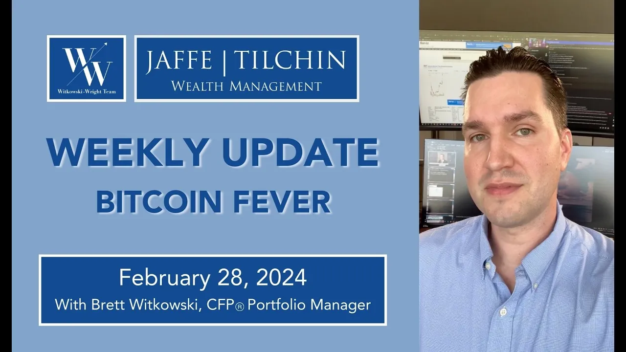 Weekly Update | Bitcoin Fever | February 28, 2024