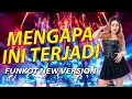 Download Lagu FUNKOT - MENGAPA INI TERJADI FUNKOT NEW VERSION 2025 BY DJ RERE MONIQUE