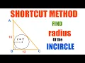 Find radius of incircle Find Inradius by Shortcut Method Inscribed Circle in a right triangle
