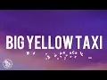 Counting Crows - Big Yellow Taxi ft. Vanessa Carlton ( Lyrics )