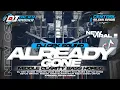 Lagu DJ CEK SOUND ALREADY GONE TRAP PARTY BASS HOREG TERBARU VIRAL 2026