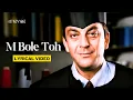 Download Lagu M Bole To (Official Lyric Video) | Sanjay Dutt, Vinod Rathod, Prachi, Priya Mayekar | Munnabhai MBBS