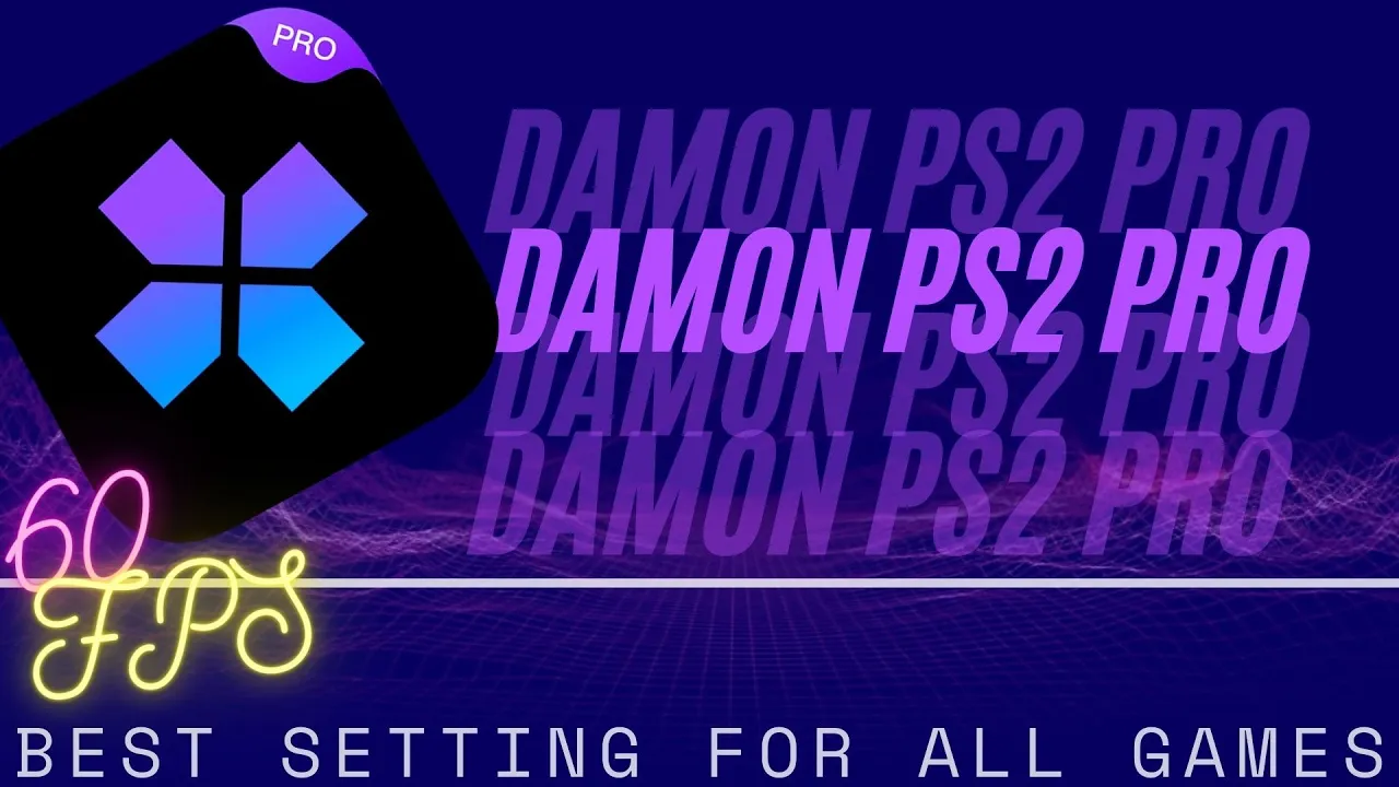 The Best PS2 Emulator - Damon Ps2 PRO Best Setting Set For All Games (60 FPS) For 2020