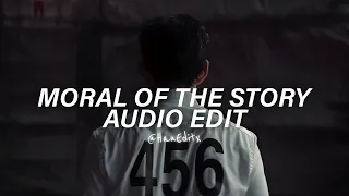 Moral Of The Story Slowed Ashe Edit Audio 