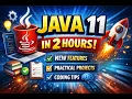 Java 11 Tutorial with Examples Full Course Master Java in 120 Minutes
