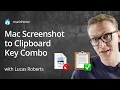 How to Copy a Screenshot to Clipboard on Mac Shortcuts TIps