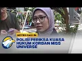 Download Lagu Polisi Periksa Kuasa Hukum K*rban Kontes Miss Universe