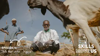 Episode 4: Skills That Unite | Nigeria