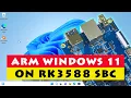 ARM Windows 11 on RK3588 SBC Orange Pi 5