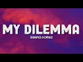 Download Lagu MY DILEMMA  | SELENA GOMEZ | LYRICS
