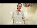 eb ive Retreat Collection Shop New Arrivals