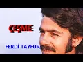 Download Lagu ferdi tayfur çeşme