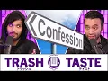 We Read the Wildest Confessions and Regret it Trash Taste